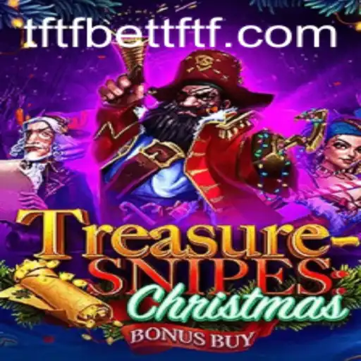 Unlock the Magic of TreasuresnipesChristmas with TFTFBET